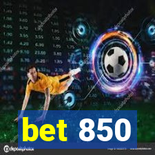 bet 850